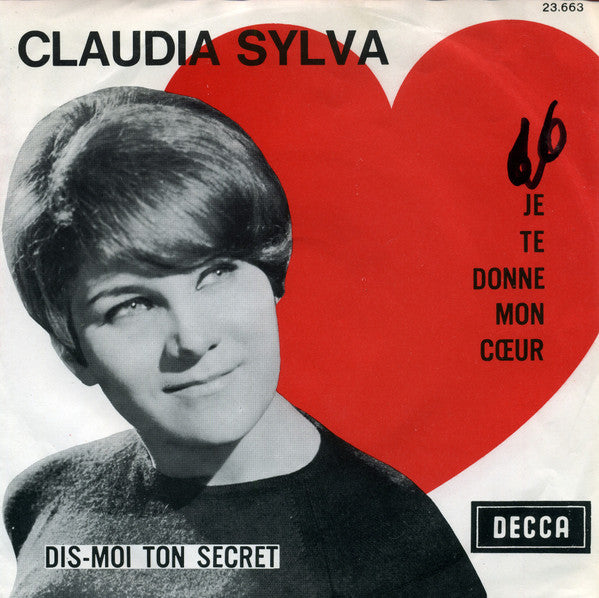 Claudia Sylva : Je Te Donne Mon Cœur (7", Single)