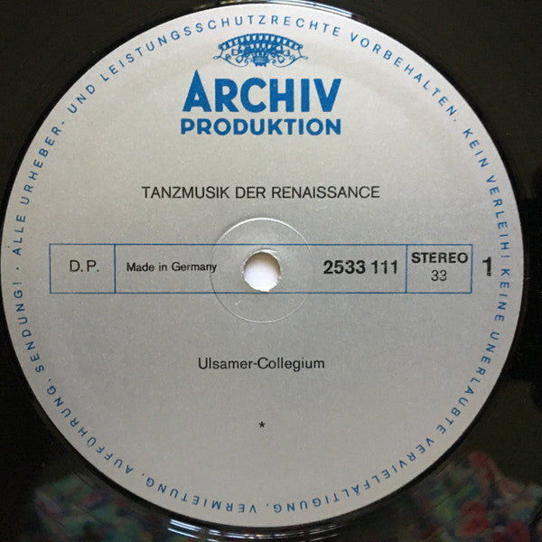 Ulsamer Collegium • Konrad Ragossnig : Tanzmusik Der Renaissance • Dance Music Of The Renaissance • Musique De Danse De La Renaissance (LP, Album, RP, Gat)