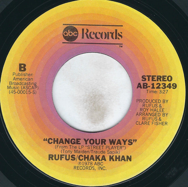 Rufus & Chaka Khan : Stay (7", Single, Styrene, Ter)