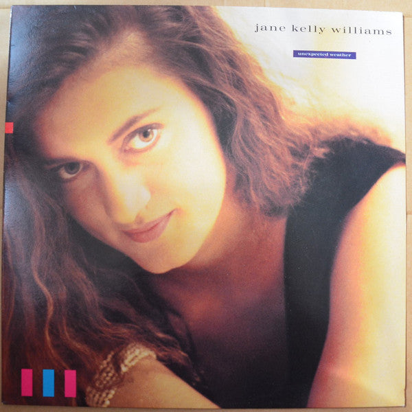 Jane Kelly Williams : Unexpected Weather (LP, Album, RP)