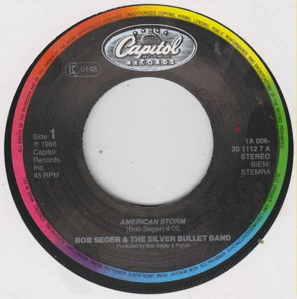 Bob Seger & The Silver Bullet Band* : American Storm (7", Single)