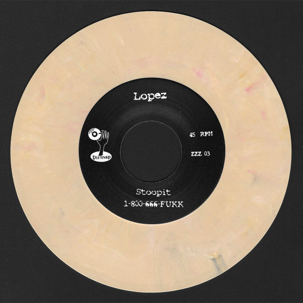 Fireballs Of Freedom / Lopez (9) : I Got A Line On You / Stoopit / 1-800-666-FUKK (7", Ltd, Pin)