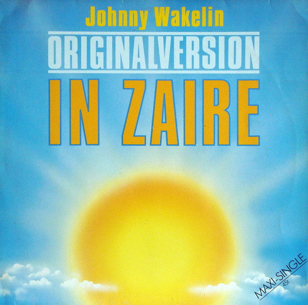 Johnny Wakelin : In Zaire (Originalversion) (12", Maxi)