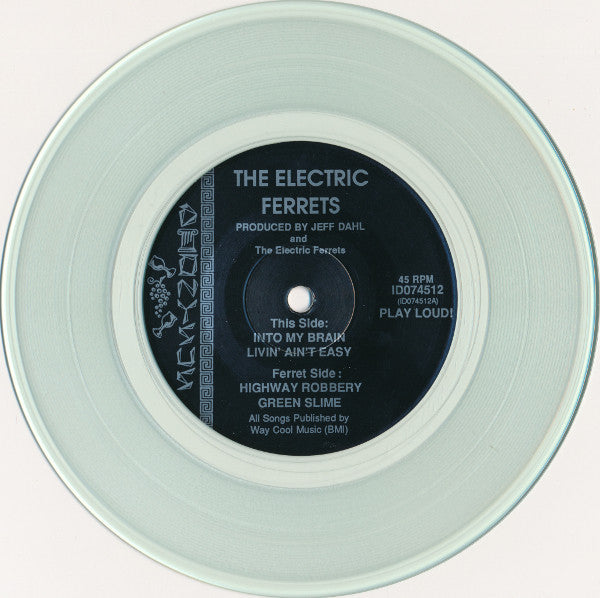 The Electric Ferrets : Into My Brain (7", Cle)