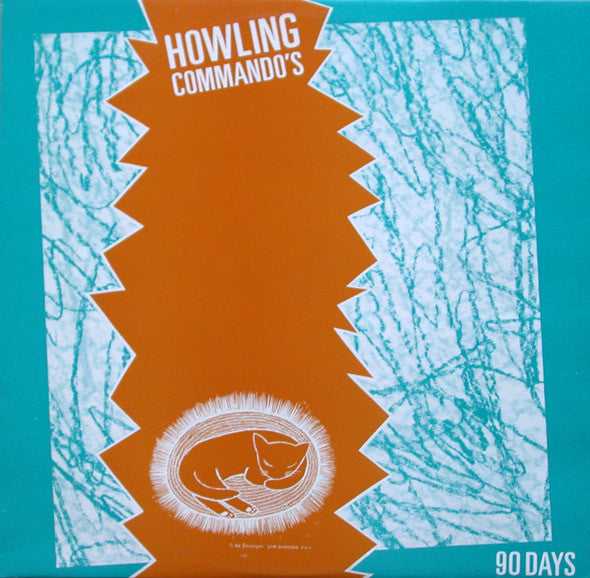 Howling Commando's* : 90 Days (12", EP)
