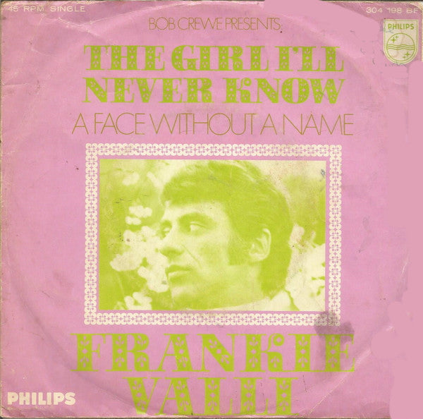 Frankie Valli : The Girl I'll Never Know (7", Single)