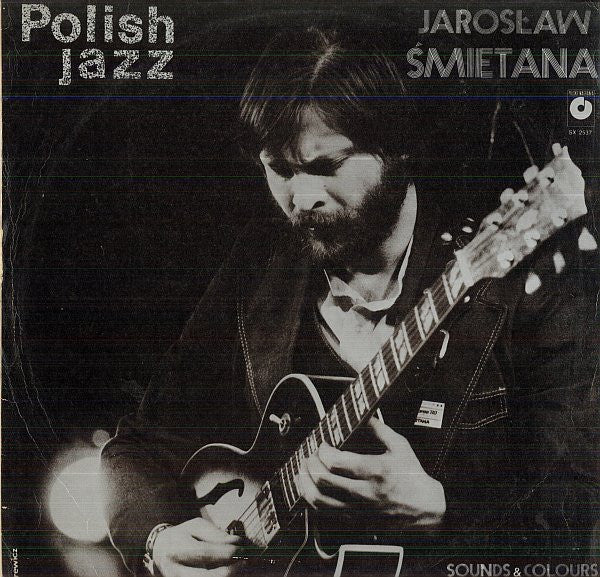 Jarosław Śmietana : Sounds & Colours (LP, Album)