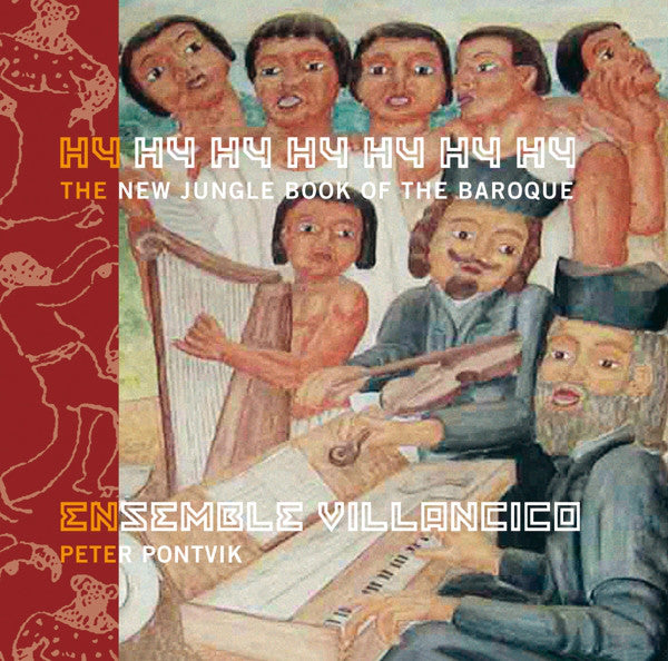 Ensemble Villancico, Peter Pontvik : Hy Hy Hy Hy Hy Hy Hy - The New Jungle Book Of The Baroque (CD, Album)