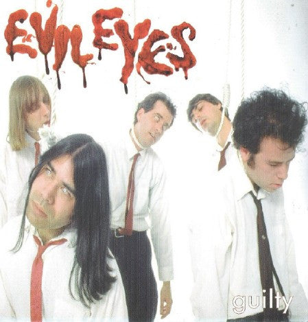 Evil Eyes : Guilty (7", Single)