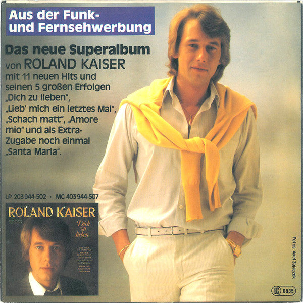 Roland Kaiser : Dich Zu Lieben (7", Single, Pap)