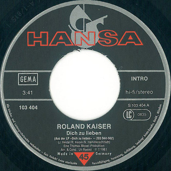 Roland Kaiser : Dich Zu Lieben (7", Single, Pap)