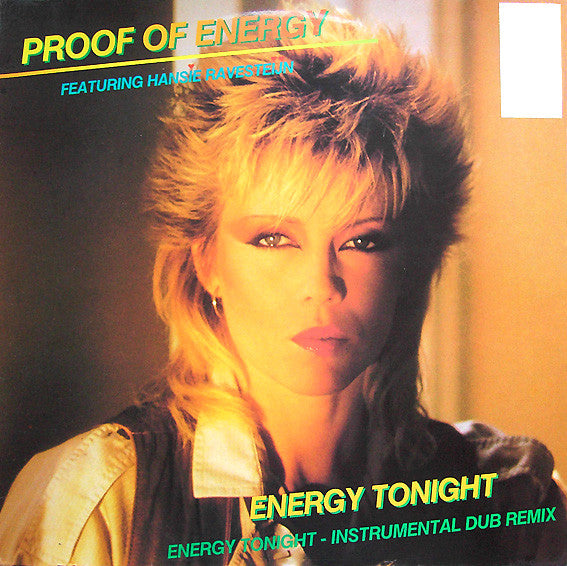 Proof Of Energy Featuring Hansie Ravesteijn : Energy Tonight (12")
