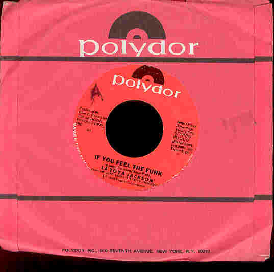 La Toya Jackson : If You Feel The Funk (7", Single, 54 )