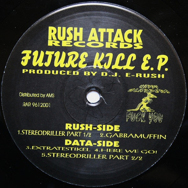 Happy Clappers (2) : Fuck You: Future Kill E.P. (12", EP)