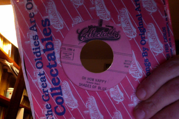 Shades Of Blue (3) : Oh How Happy / Little Orphan Boy (7", Single, RE)