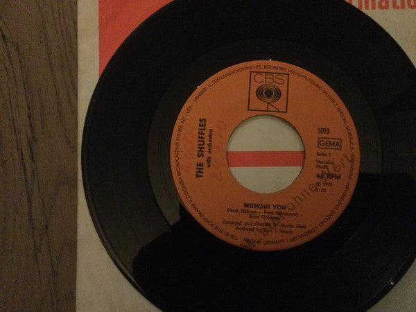 The Shuffles : Without You (7", Single, Promo)