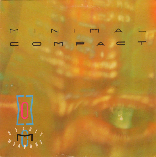 Minimal Compact : Deadly Weapons (LP, Album)