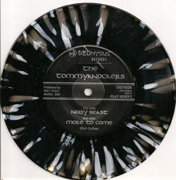 Tommyknockers (3) : Noisy Beast (7", Mul)