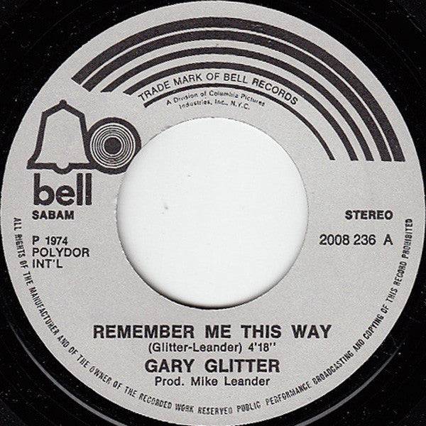 Gary Glitter : Remember Me This Way (7", Single)