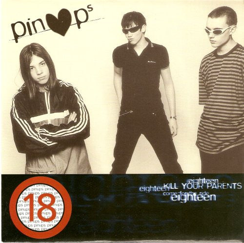 Pinups (2) : Eighteen / Kill Your Parents (7", Single)