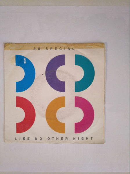38 Special (2) : Like No Other Night (7", Single)
