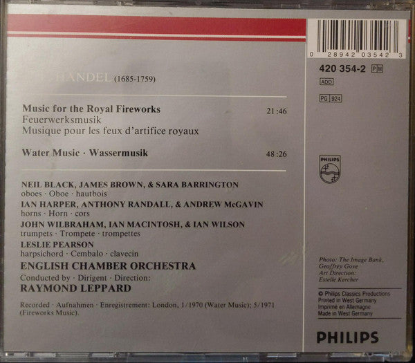 Händel*, English Chamber Orchestra, Raymond Leppard : Music For The Royal Fireworks = Feuerwerksmusik / Water Music = Wassermusik (CD, Album, RE, RM)