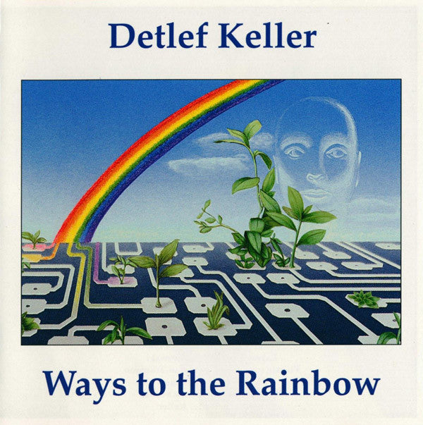 Detlef Keller : Ways To The Rainbow (CD, Album)