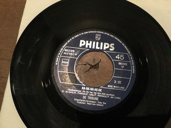 De Tribune : Na-na-na-he-he (7")