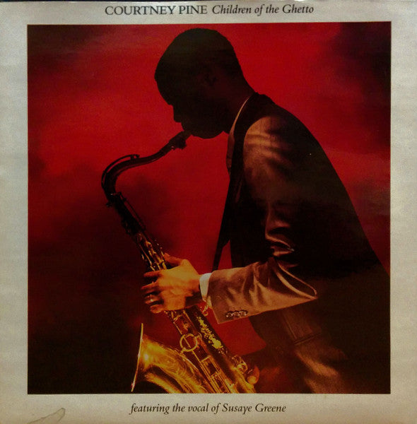 Courtney Pine : Children Of The Ghetto (7")