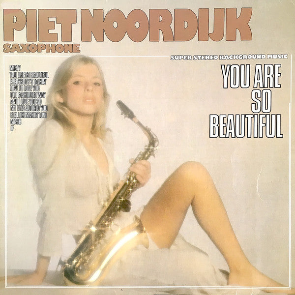 Piet Noordijk : You Are So Beautiful (LP, Album)
