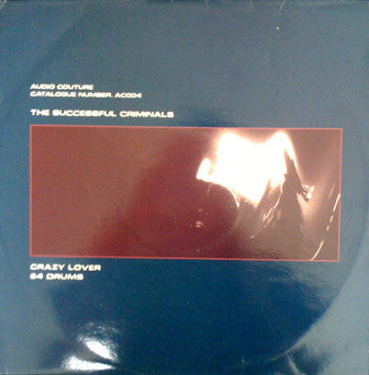Successful Criminals : Crazy Lover / 64 Drums (12")