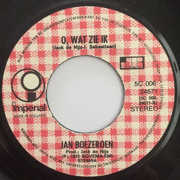 Jan Boezeroen : Hé, Hé, Kijk Daar 'ns (7", Single)