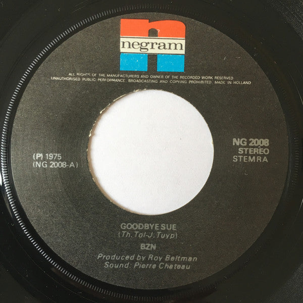 BZN : Goodbye Sue (7", Single, M/Print)