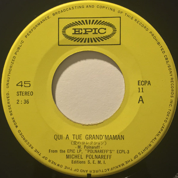 Michel Polnareff : Qui A Tué Grand'Maman = 愛のコレクション (7", Single)