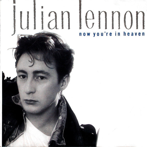 Julian Lennon : Now You're In Heaven (7", Single)