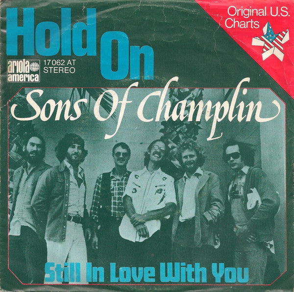 The Sons Of Champlin : Hold On  (7", Single)