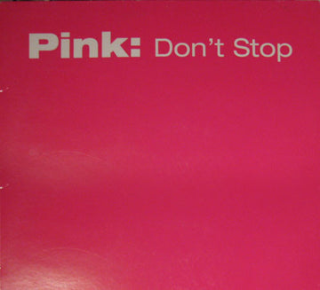 Pink : Don't Stop (12")