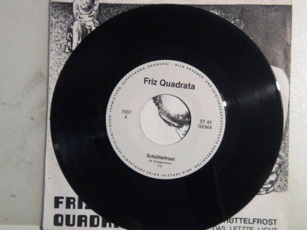 Friz Quadrata : Schüttelfrost / Das Letzte Licht (7", Single, Promo)