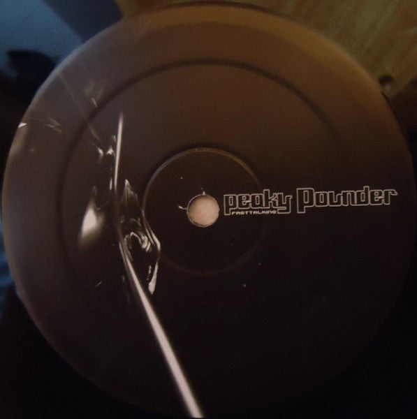 Peaky Pounder : Fasttalking (12")