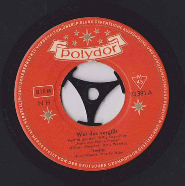 Freddy Quinn : Wer Das Vergißt / Heimatlos (7", Single, Mono)