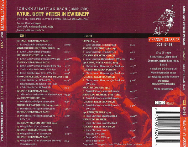 Leo van Doeselaar, Koor Van De Nederlandse Bachvereniging, Jos Van Veldhoven, Johann Sebastian Bach : Kyrie, Gott Vater In Ewigkeit. Dritter Theil Der Klavier-Übung "Great Organ Mass" (2xCD, Album)