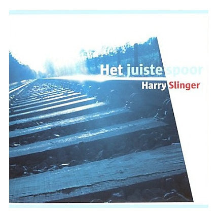 Harry Slinger : Het Juiste Spoor (CD, Album)