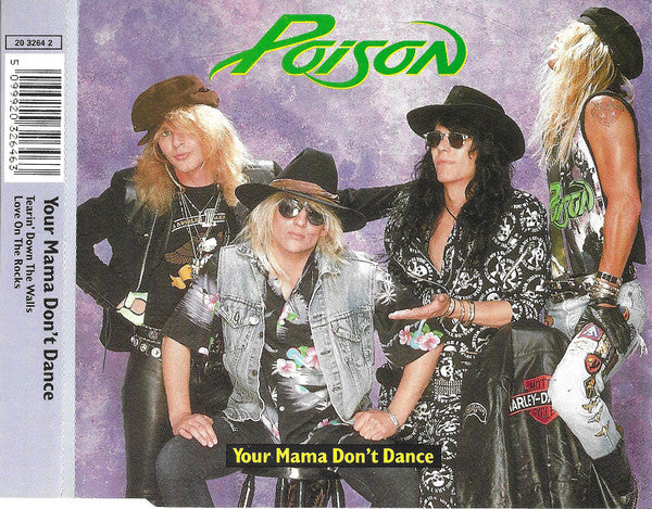 Poison (3) : Your Mama Don't Dance (CD, Single)
