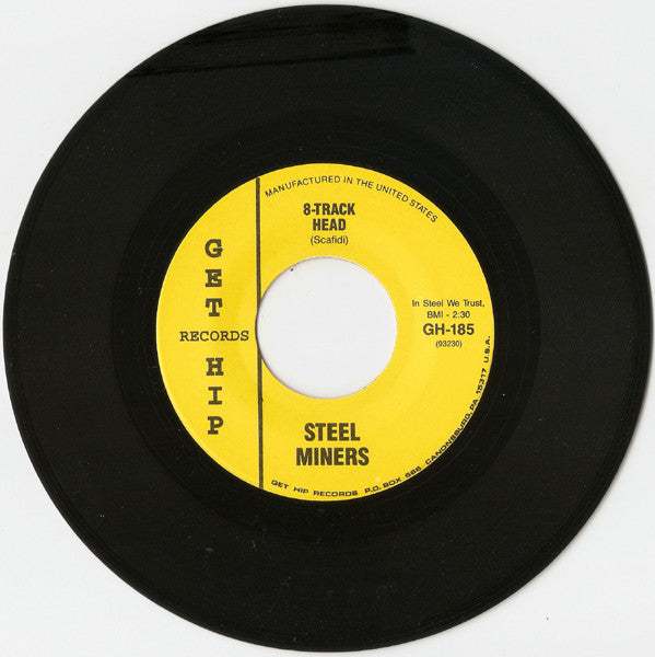 Steel Miners : Excuse Me, You Can't Park There (7", Single)