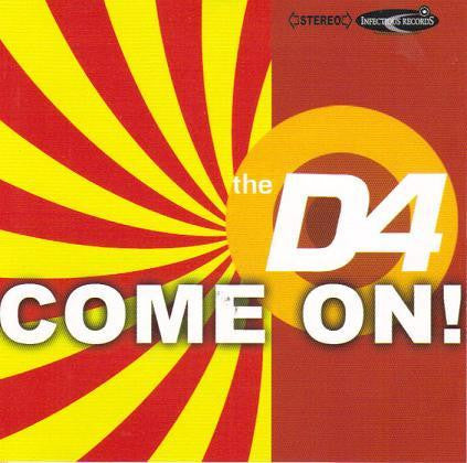 The D4 : Come On! (CD, Single, CD1)