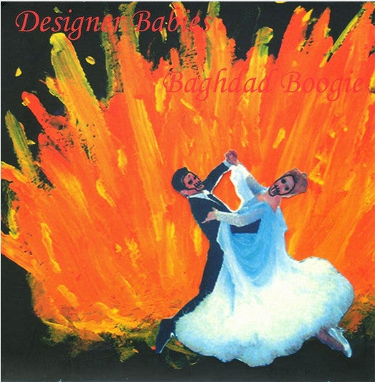 Designer Babies : Baghdad Boogie (7", Single)