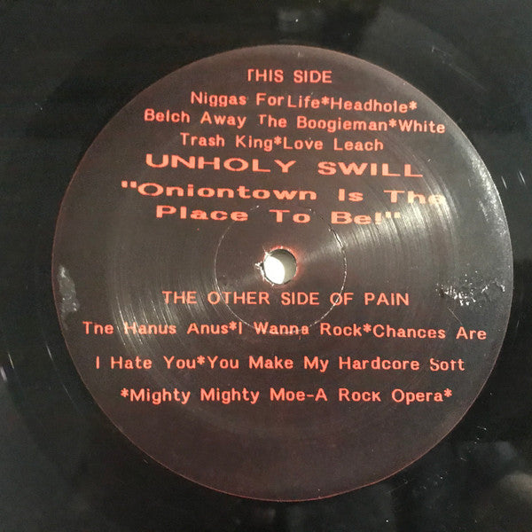 Unholy Swill : Oniontown (Is The Place To Be) (LP, Album)