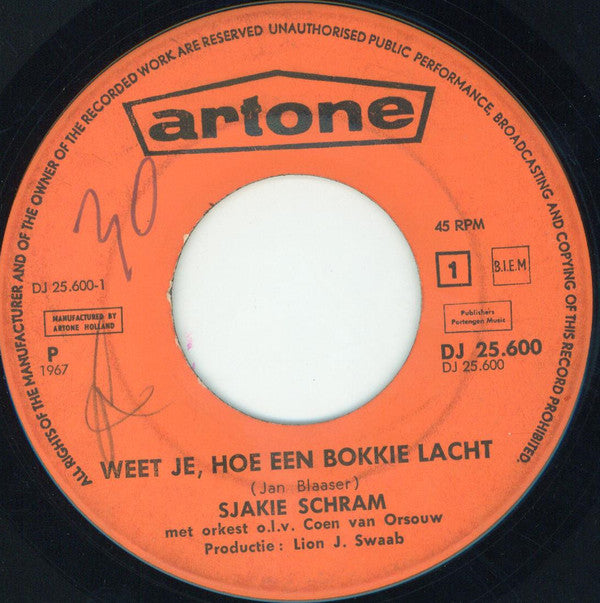 Sjakie Schram : Weet Je, Hoe Een Bokkie Lacht / Ik Rotzooi Maar Wat An (7", Single)