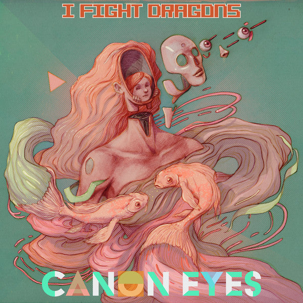I Fight Dragons : Canon Eyes (LP, Album)