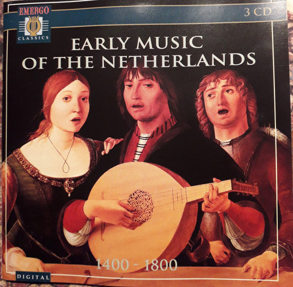Gesualdo Consort, Concerto Palatino, Tragicomedia, Sonnerie, Monica Huggett : Early Music Of The Netherlands 1400-1800 (3xCD, Comp)